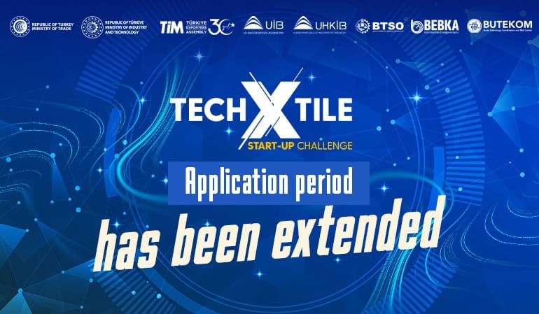 TECHXTILE START-UP CHALLENGE APPLICATION PERIOD HAS BEEN EXTENDED